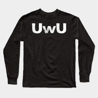 UwU - A - Word typography quote meme funny gift merch grungy black white tshirt Long Sleeve T-Shirt